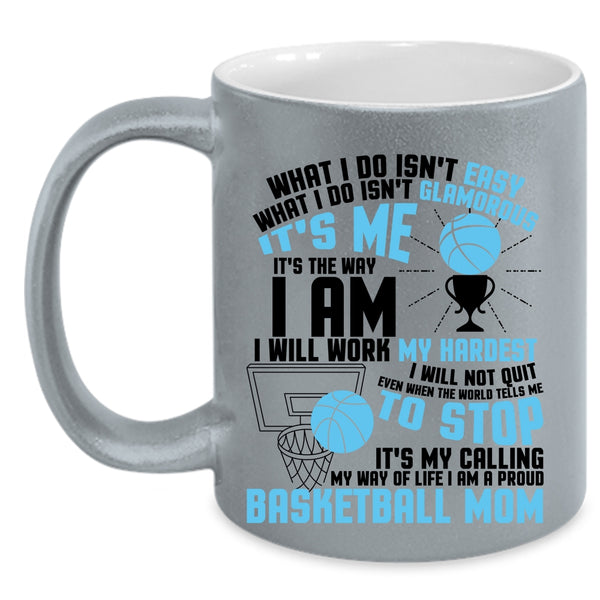 It's My Calling My Wife Of Life Coffee Mug, I Am A Proud Basketball Mom Accent Mug