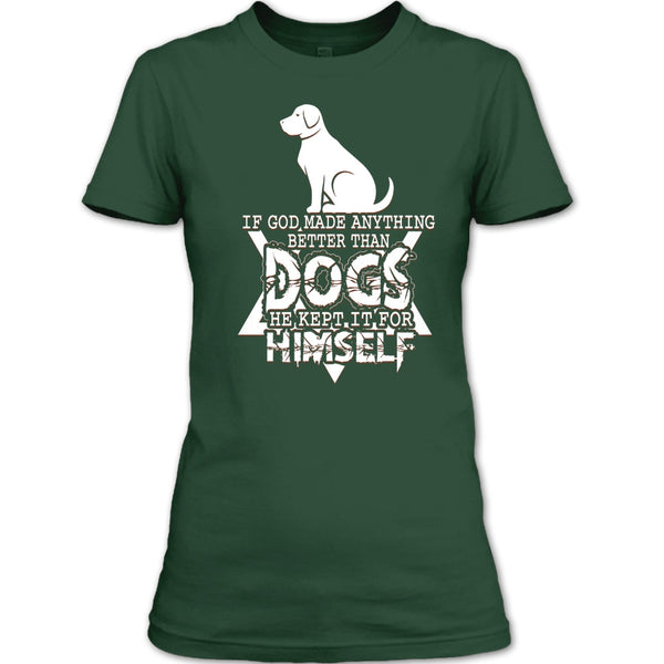 Better Than Dog T Shirt, Coolest Dog T Shirt