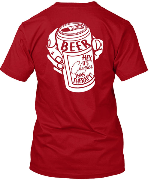 It's Cheaper Than Therapy T Shirt, My Favorite T Shirt