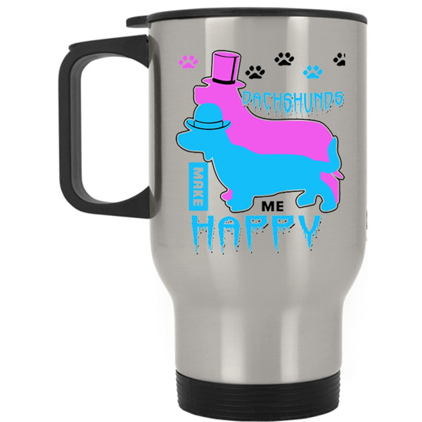 Gift For Dog Lover Travel Mug, Dachshunds Make Me Happy Mug