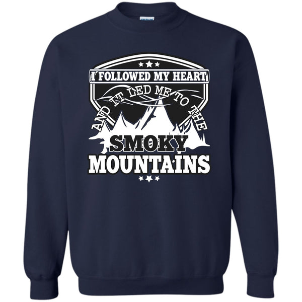 Led Me To The Smoky Mountains T Shirt, Coolest Hiker Sweatshirt