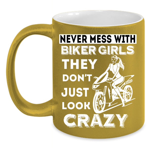 Never Mess With Biker Girls Coffee Mug, Cool Girls Coffee Cup