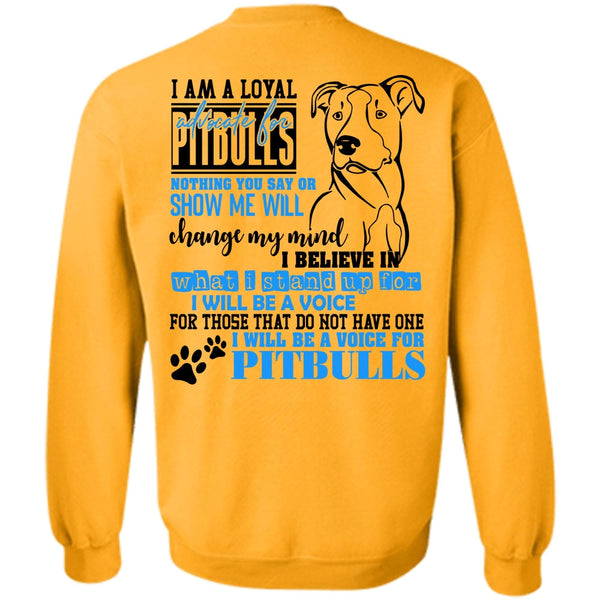 I Love Dog T Shirt, I Will Be A Voice For Pit Bulls Sweatshirt