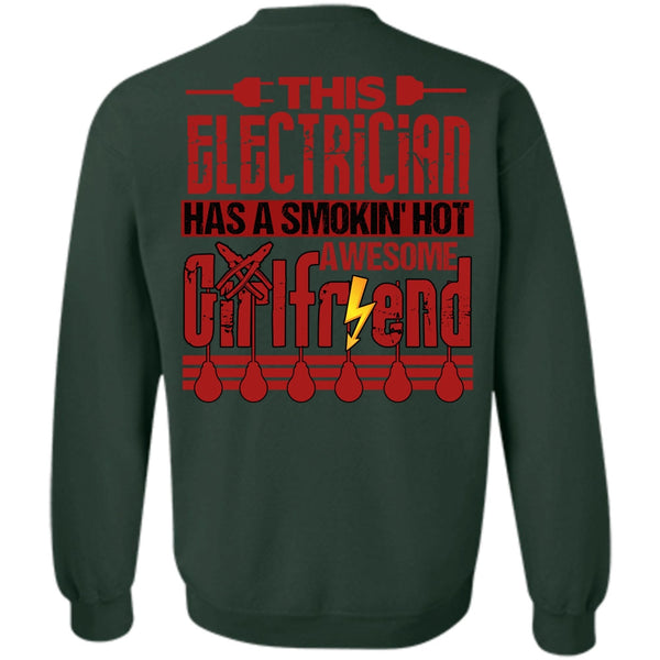 Smoking Hot Awesome Girlfriend T Shirt, I Love Electrician Sweatshirt
