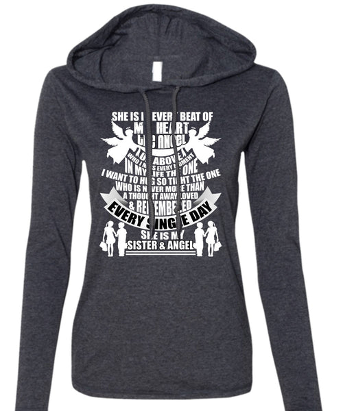 She Is My Sister And Angel T Shirt, Beat Of My Heart T Shirt (Anvil Ladies Ringspun Hooded)