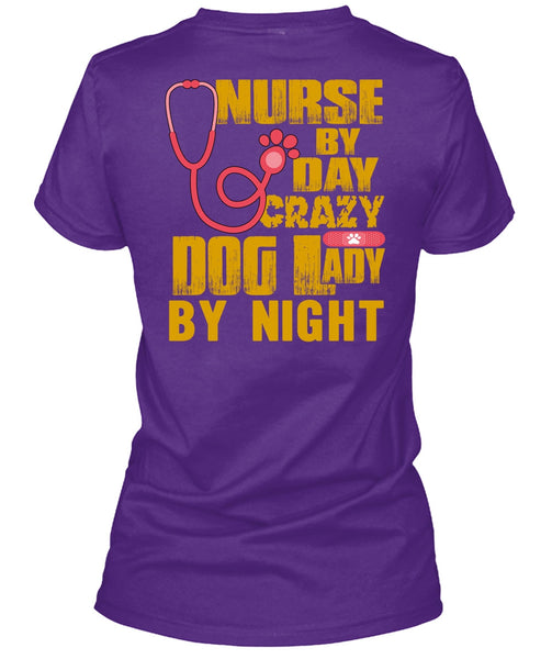 Nurse By Day T Shirt, Crazy Dog Lady By Night T Shirt