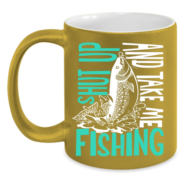 Take Me Fishing Coffee Mug, Best Gift For Fisher Coffee Cup