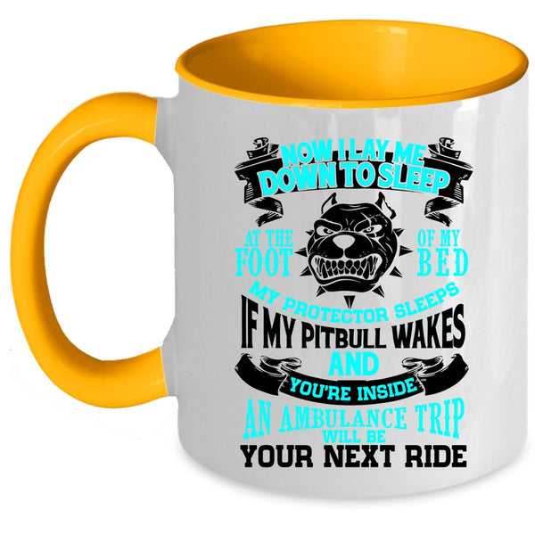 Cool Gift For Pitbull Lovers Coffee Mug, My Pit Bull Accent Mug