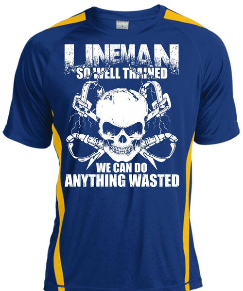 Lineman So Well Trained T Shirt, Being A Lineman T Shirt, Cool Shirt