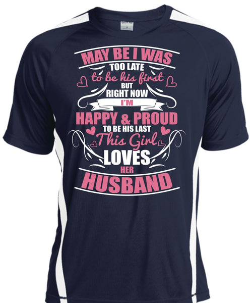 This Girl Loves Her Husband T Shirt, I'm Happy And Proud T Shirt, Cool Shirt