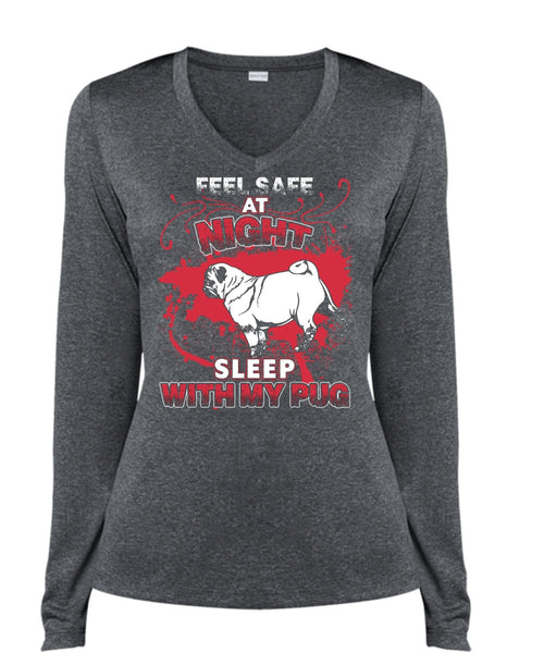 Sleep With My Pug T Shirt, Feel Safe At Night T Shirt, Cool Shirt (Ladies LS Heather V-Neck)