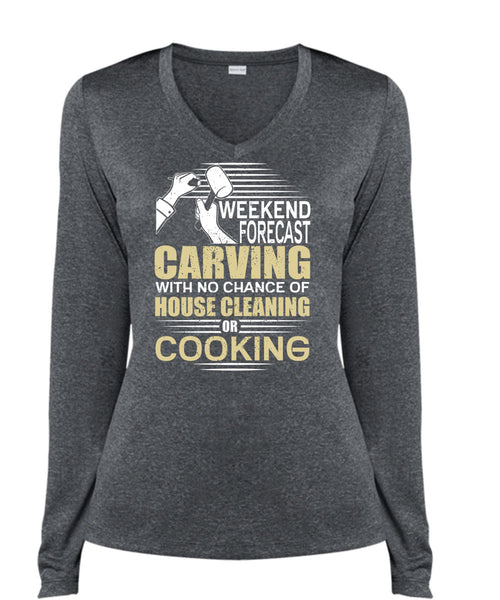 Weekend Forecast Carving T Shirt, House Cleaning T Shirt, Cool Shirt (Ladies LS Heather V-Neck)