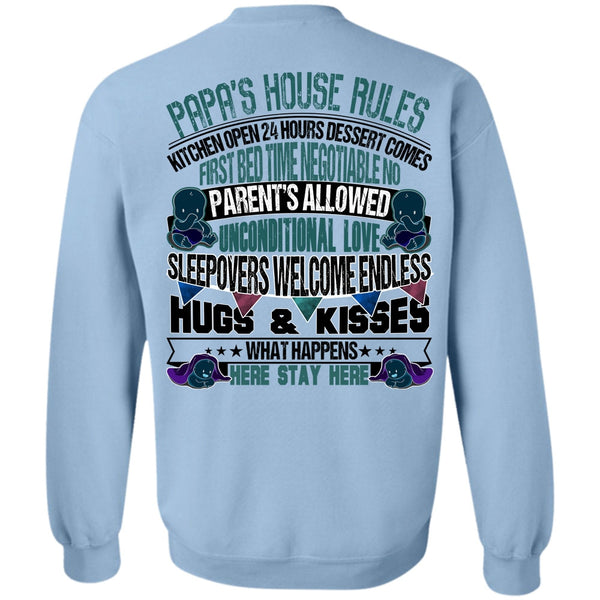 I Love Papa T Shirt, Papa's House Rules Sweatshirt
