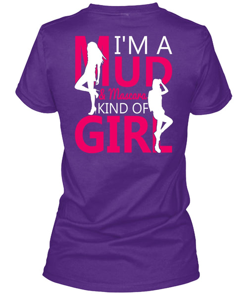 I'm A Mud T Shirt, Mascara Kind Of Girl T Shirt