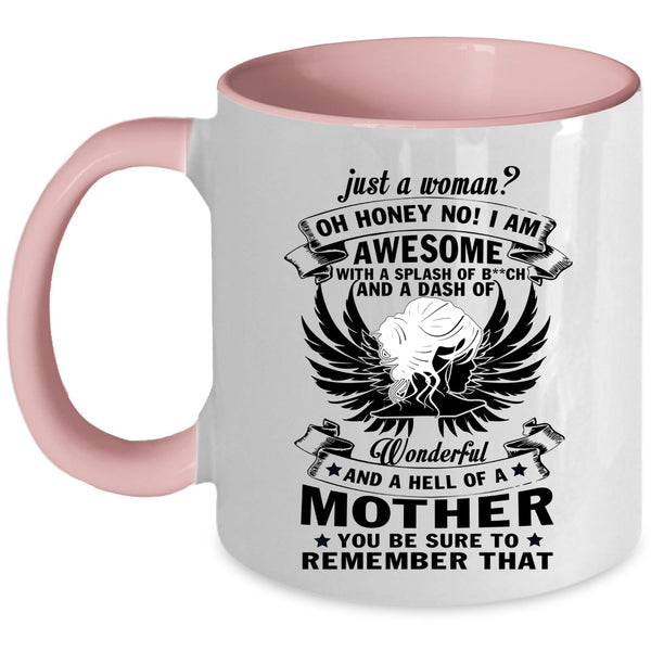 I Am Awesome Coffee Mug, Just A Woman Accent Mug