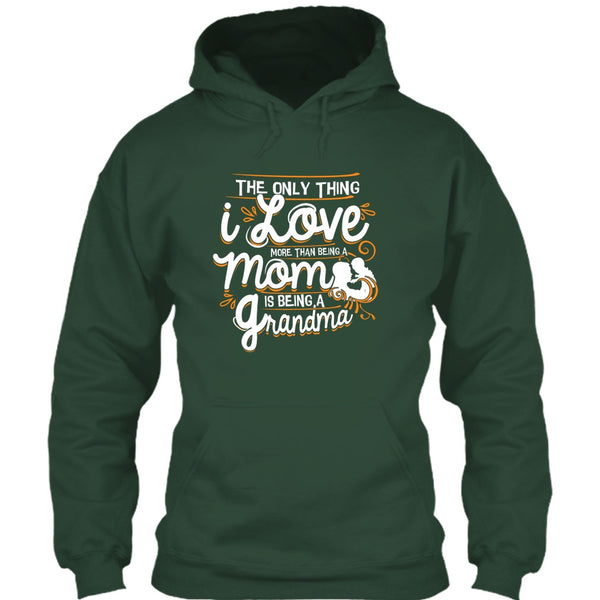 Being A Mom T Shirt, Being A Grandma T Shirt