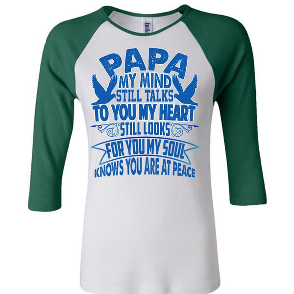 Papa My Mind Still Talks T Shirt, I Love Papa T Shirt, Awesome T-Shirts