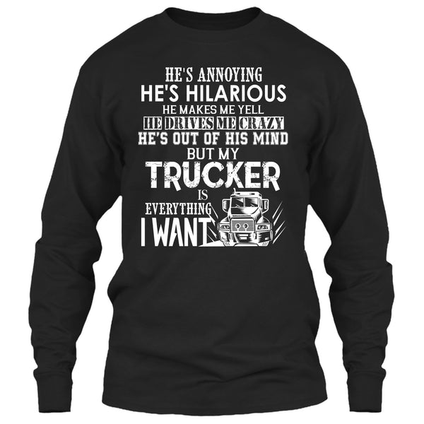 My Trucker Is Everything T Shirt, I Love My Trucker T Shirt