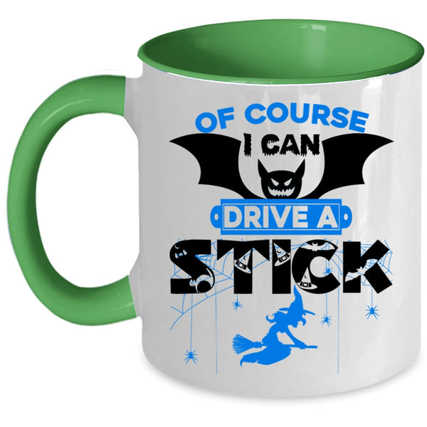 Awesome Halloween Coffee Mug, I Can Drive A Stick Accent Mug