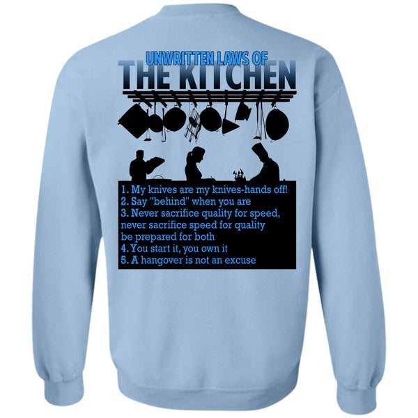 Being A Chef T Shirt, Unwritten Laws Of The Kitchen Sweatshirt