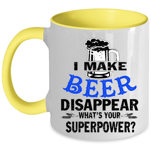 I Love Drinking Beer Coffee Mug, I Make Beer Disappear Accent Mug