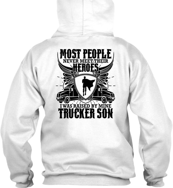 I Was Raised By Mine Trucker Son T Shirt, I Love Trucking T Shirt