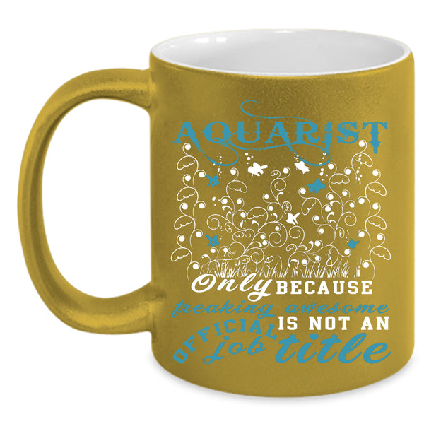 Aquarist Coffee Mug, Cute Aquariumist Coffee Cup