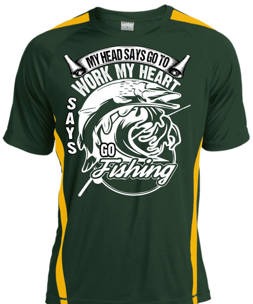 Work My Heart Says Go Fishing T Shirt, Being A Fisher T Shirt, Cool Shirt