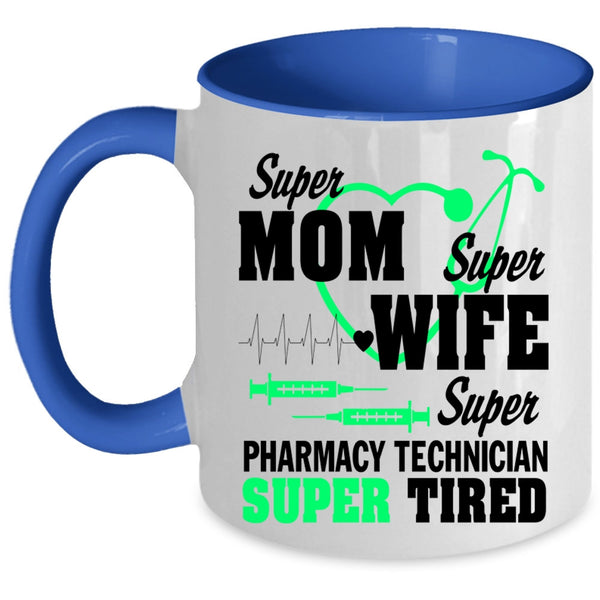 Pharmacy Technician Coffee Mug, Mom Wife Accent Mug