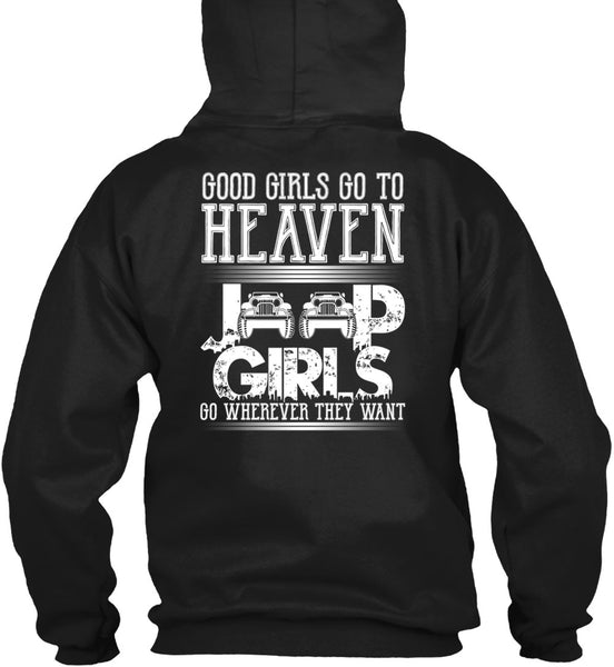 Good Girls Go To Heaven Jeep Girls T Shirt, Being A Driver T Shirt