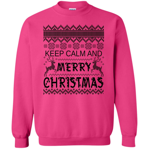 Merry Christmas Gift T Shirt, Keep Calm And Merry Christmas Sweatshirt