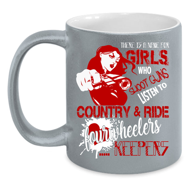 Listen To Country And Ride Fourwheelers Coffee Mug, Awesome Girls Coffee Cup