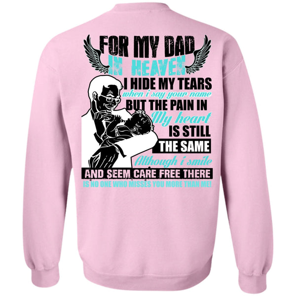 I Love My Dad T Shirt, For My Dad In Heaven Sweatshirt