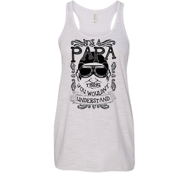 It's A Papa Thing T Shirt, Coolest Papa Ever Tank Top
