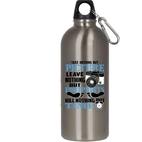Take Nothing But Picture 20 oz Stainless Steel Bottle,Leave Nothing But Footprints Outdoor Sports Water Bottle