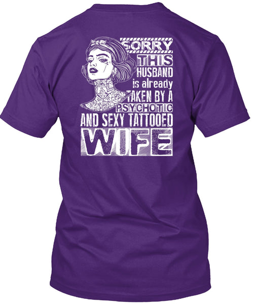 Psychotic And Tattooed Wife T Shirt, Being A Wife T Shirt