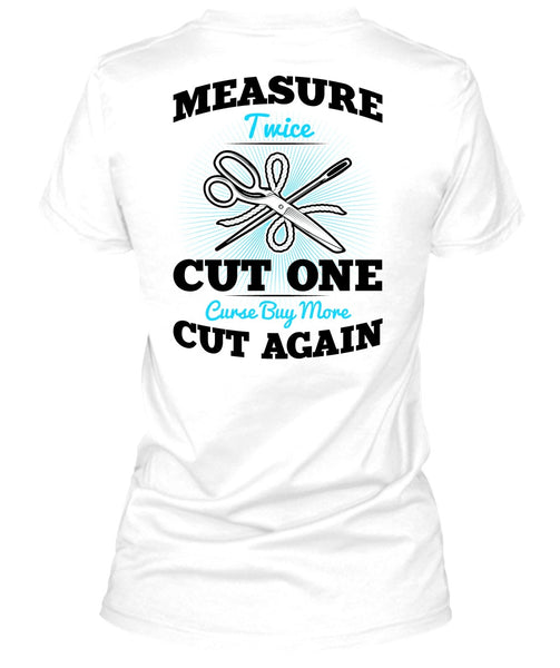Measure Twice Cut One T Shirt, I Love Knitting T Shirt