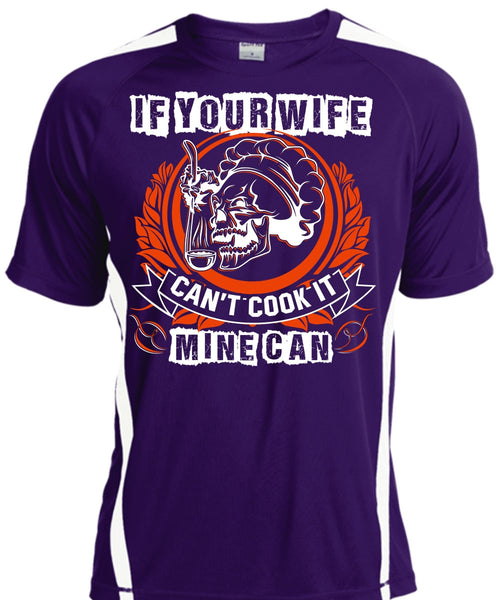 If You Wife Can't Cook It Mine Can T Shirt, Being A Chef T Shirt, Cool Shirt