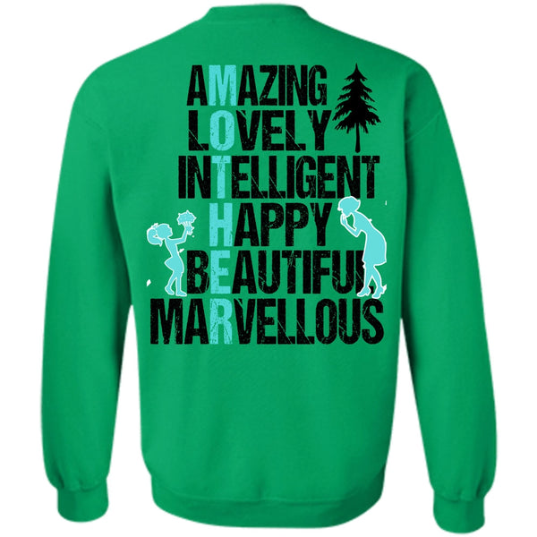 I Love Mom T Shirt, Amazing Lovely Intelligent Happy Sweatshirt