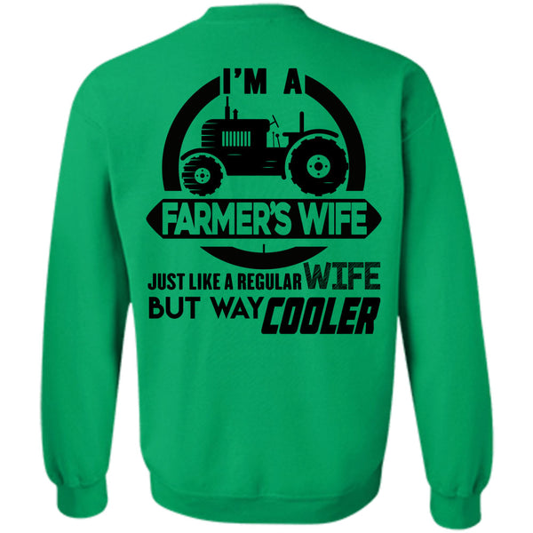 Being A Farmer T Shirt, I'm A Farmer's Wife Sweatshirt