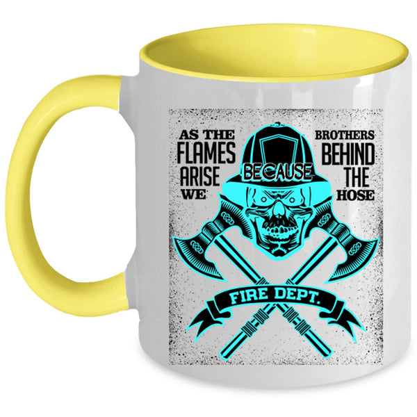 Cool Firefighter Coffee Mug, Brother Behind The Hose Accent Mug