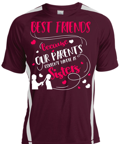 Our Parents Couldn't Handle As Sisters T Shirt, Best Friends T Shirt, Cool Shirt