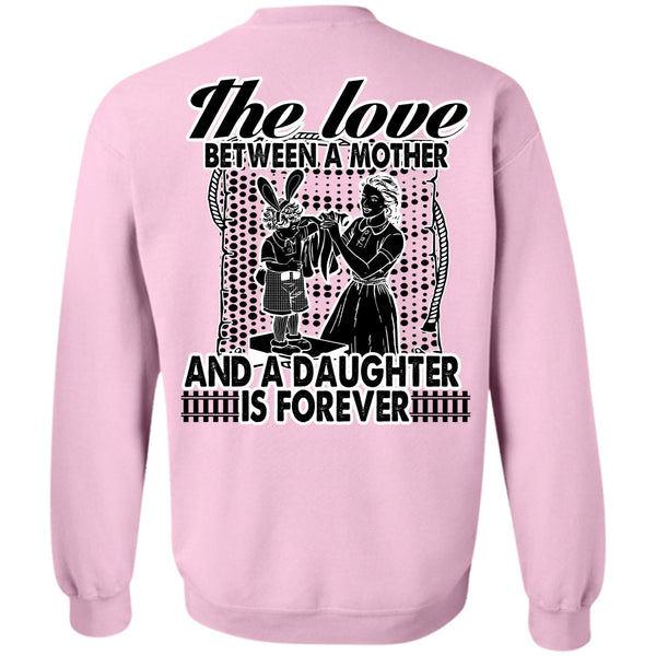 I Love Mom T Shirt, Mother And A Daughter Sweatshirt