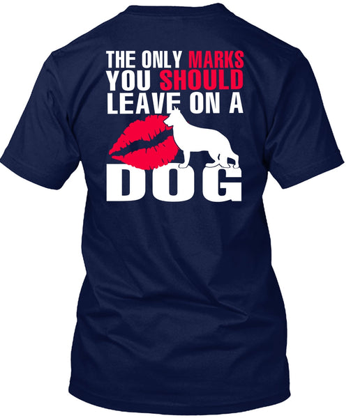 You Should Leave On A Dog T Shirt, My Favorite T Shirt