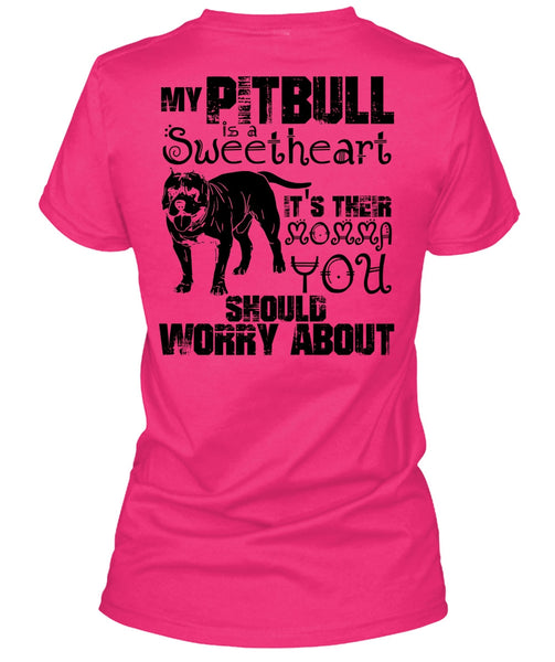 My Pit Bull Is Sweetheart T Shirt, I Love Pit Bull T Shirt