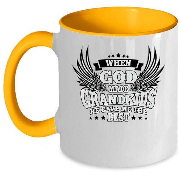 He Gave Me The Best Coffee Mug, When God Made Grandkids Accent Mug