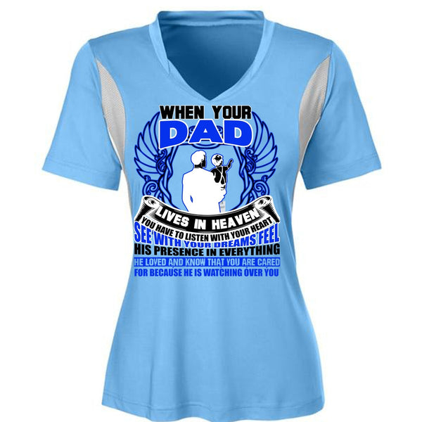 When Your Dad Lives In Heaven T Shirt, He Loved And Know T Shirt