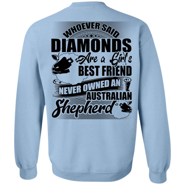 My Favorite T Shirt, Never Owned An Australian Shepherd Sweatshirt