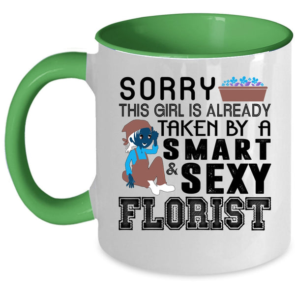 Just Married Coffee Mug, This Girl Is Already Taken By A Smart Florist Accent Mug