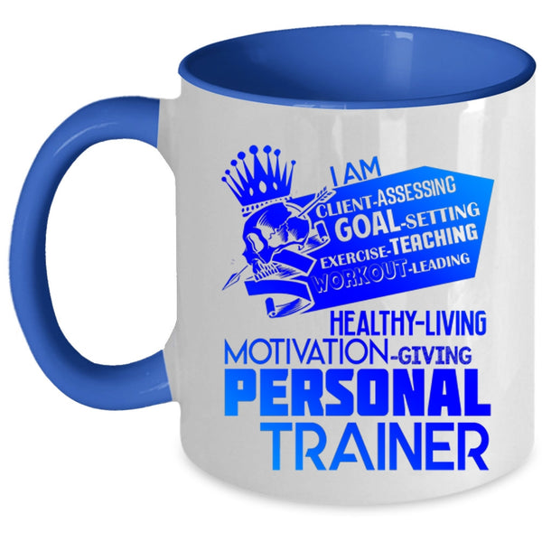 Cute Gift For Personal Trainer Coffee Mug, I Am Personal Trainer Accent Mug